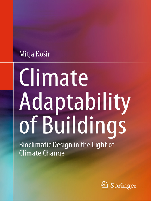 Title details for Climate Adaptability of Buildings by Mitja Košir - Available